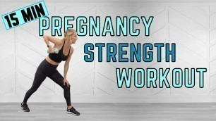 '15 Minute Pregnancy Workout Routine | PRENATAL FULL BODY STRENGTH WORKOUT | fitnessa ◡̈'