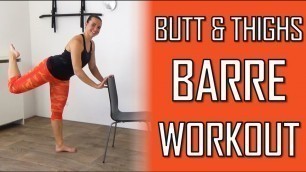 '10 Minute Butt and Thighs Barre Workout – Suited for Beginners – with Chair'