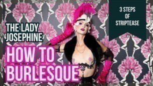 '3 Basic Steps of Striptease - Burlesque Tease'