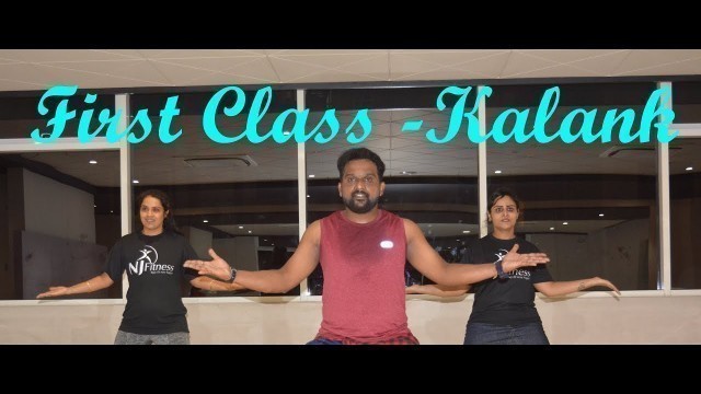 'Kalank - First Class | Dance Fitness choreography | NJ Fitness | Naveen Jyothi'