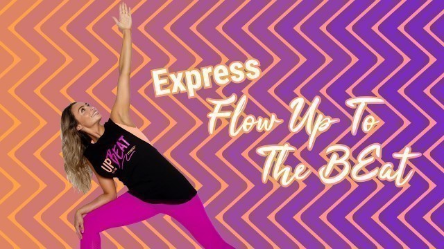 'Express Flow Up To The Beat | Hip Flexor Stretch, Side Body and Back Soother 