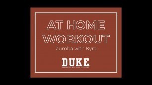 'At Home Workout: Zumba with Kyra 4/1'