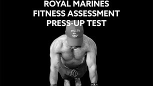 'Royal MARINES Fitness Assessment Press-Up Test'