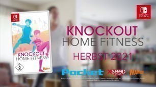 'KNOCKOUT HOME FITNESS - Announcement Trailer [NINTENDO SWITCH] (GERMAN)'