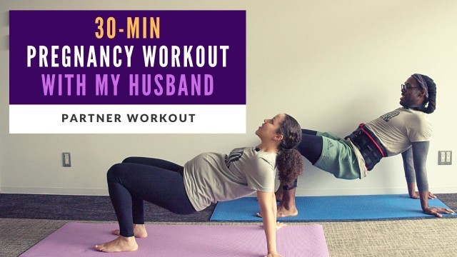 '30-min Prenatal Workout With My Husband｜Grab Your Partner And Give It A Go!'