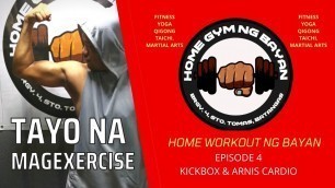 'Qigogata: Home Gym Ng Bayan: Kickboxing & Fitness Arnis Practice'