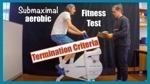 'Submaximal Aerobic Fitness Test - Termination & Recovery Criteria'
