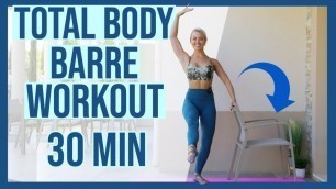 'Total Body Barre Workout. 30 Minutes'