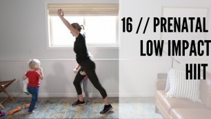 '16 // Prenatal Workout Low Impact HIIT / Second Trimester'