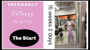 'Prenatal Fitness Journey | 15 weeks and 2 days pregnant'