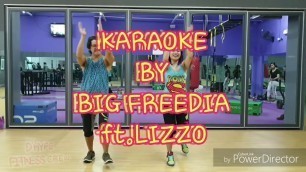 'KARAOKE by Big Freedia ft. Lizzo/ ZUMBA/ DHYPE FITNESS CREW'