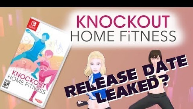 'Knockout Home Fitness Release Date Revealed? Nintendo Switch New Fitness Game'