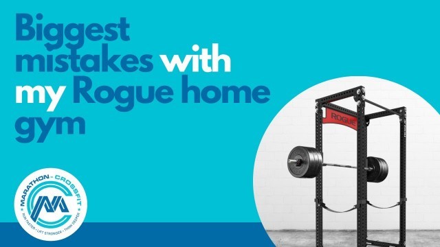 'Biggest mistakes with my Rogue home gym setup'