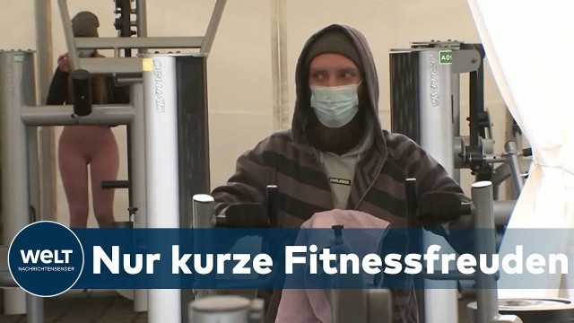 'FITNESSSTUDIOS WIEDER DICHT: Viele Branchen kämpfen im Corona-Lockdown ums Überleben'