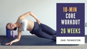 'Week 26 of Pregnancy | 10-min Prenatal Core Workout'