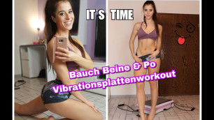 'Bauch Beine Po - Das BESTE Vibrationsplattenworkout für einen KNACKPO und tolle ABS!'