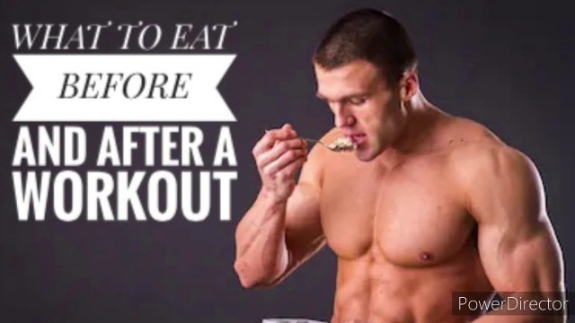 'WHAT TO EAT BEFORE AND AFTER A WORKOUT /Health &  Fitness'