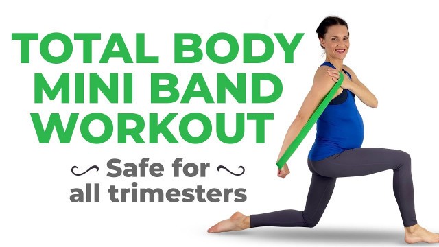 'Pregnancy Resistance Band Workout | 30-Min TOTAL BODY Mini Band PRENATAL Workout'