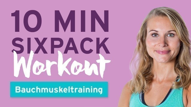 'Bauchmuskeltraining | Flacher Bauch & Sixpack Workout'