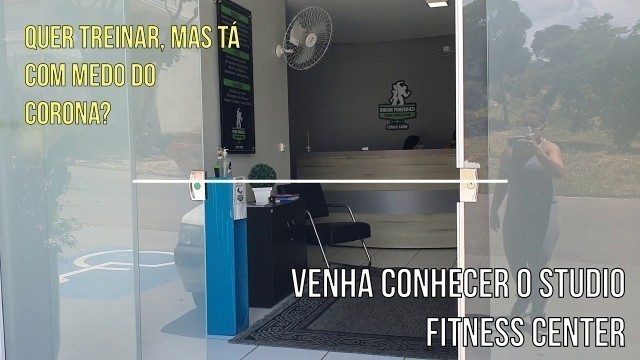 'Studio Fitness Center x Medo do Corona Vírus'