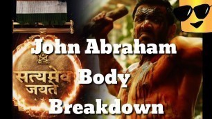 'John Abraham Body Breakdown Satyameva Jayate'