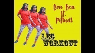 'Bon Bon ft Pitbull || Dance fitness choreography by NJ fitness || Leg Workout || Leg toning'