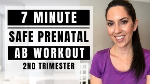 '7 Minute Prenatal Ab Workout During The 2nd Trimester of Pregnancy'