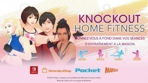 'Knockout Home Fitness - Launch Trailer [NINTENDO SWITCH] (FRENCH)'