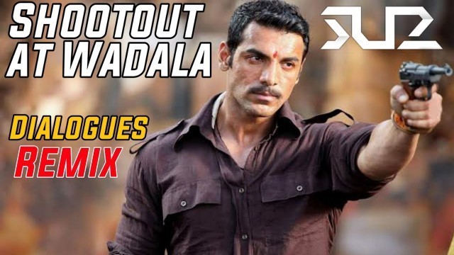 'Manya Surve Video Remix Ft. SUBODH SU2 & John Abraham | Shootout at Wadala Dialogues Remix | 2019'