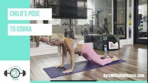 'How to do Childs Pose to Cobra | Kyra Williams Fitness\' Favorite Warm up Exercises'