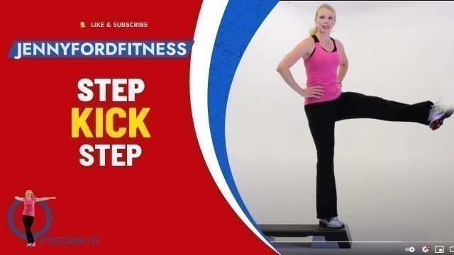 'How to do a Kick in Step Aerobics | Tutorial | Learn to Step | JENNY FORD'