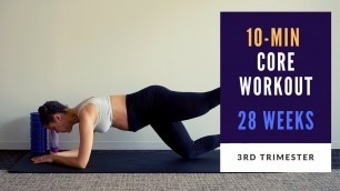 'Week 28 of Pregnancy | 10-min Prenatal Core Workout'