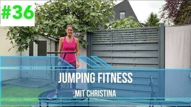 '#36 Jumping Fitness mit Christina 1 Stunde Jumping mit Bauch Workout Rebounder Trampolin  Training'