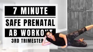 '7 Minute Prenatal Ab Workout For The Third Trimester of Pregnancy'