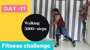 'Day-17 || Fitness challenge || Weight loss || Workout || 5000+ steps at home || NJ fitness'