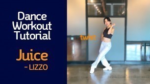 '[Tutorial] Juice - Lizzo | Dance Workout Tutorial'