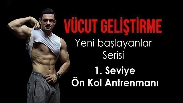 'Biceps Antrenman Programı 1. Seviye'