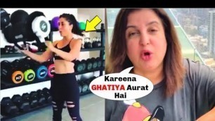 'Farah Khan 1NSULTS Kareena Kapoor Khan For Working Out In Gym'