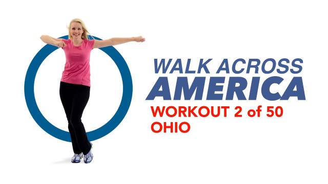 'Walk Across America Workout | 2 of 50 | Ohio | Walking at Home Beginner Quick Fitness | 30 Min'