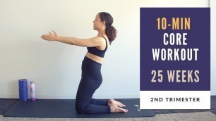 'Week 25 of Pregnancy | 10-min Prenatal Core Workout'