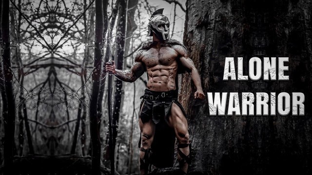 'ALONE WARRIOR - Fitness Motivation ⚔️'