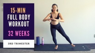 'Week 32 of Pregnancy | 15-min Full Body Prenatal Workout'