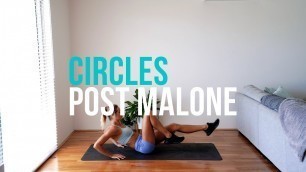 'circles - post malone | CORE BEAT WORKOUT!'