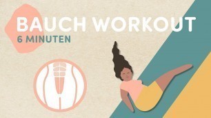 'BAUCH WORKOUT | 6 Minuten | Anfänger mit Erklärung | Muskelaufbau für eine stabilisierte Körpermitte'