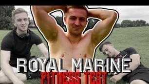 'Attempting The Royal Marines Basic Fitness Test With No Practice'