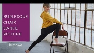 'Burlesque Chair Dance Tutorial | Chair Dance Choreography'