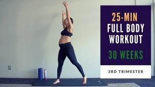 'Week 30 of Pregnancy | 25-min Full Body Prenatal Workout'