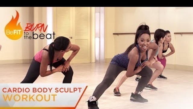 'Cardio Body Sculpt Workout: Burn to the Beat- Keaira LaShae'