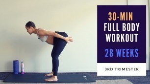 'Week 28 of Pregnancy | 30-min Full Body Prenatal Workout'