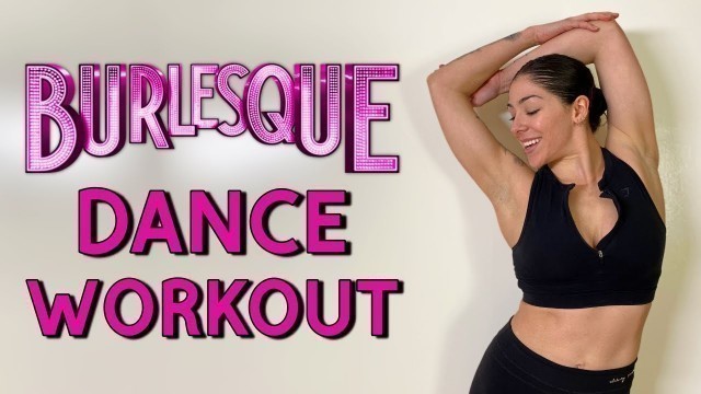 'BURLESQUE DANCE WORKOUT | HOME WORKOUT'